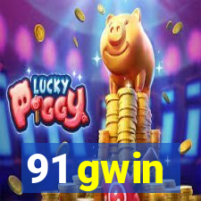 91 gwin